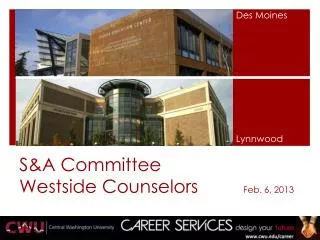 S&amp;A Committee Westside Counselors	 Feb. 6, 2013