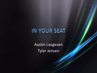 In Your Seat