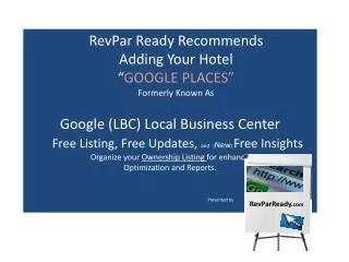Google (LBC) Local Business Center Free Listing, Free Updates, and ( New ) Free Insights Organize your Ow