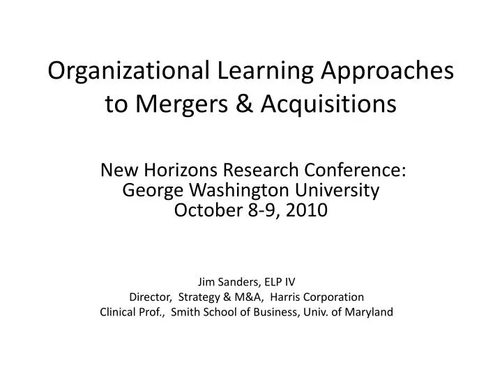 organizational learning approaches to mergers acquisitions