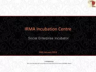 IRMA Incubation Centre