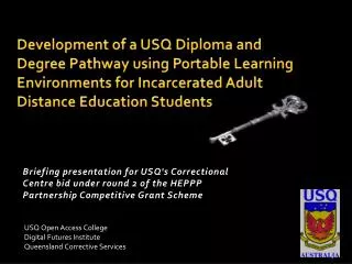 Development of a USQ Diploma and Degree Pathway using Portable Learning Environments for Incarcerated Adult Distance Edu