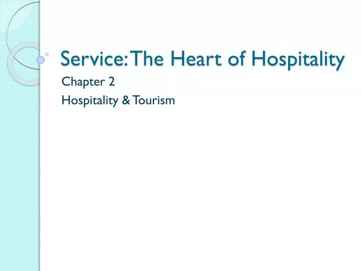service the heart of hospitality
