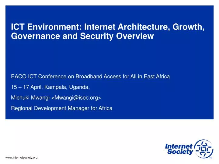 ict environment internet architecture growth governance and security overview