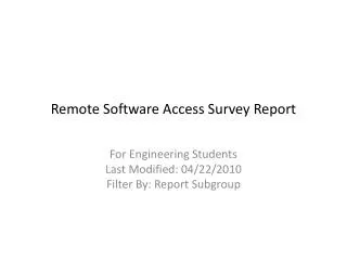 Remote Software Access Survey Report