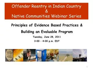 Offender Reentry in Indian Country &amp; Native Communities Webinar Series