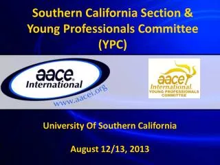 Southern California Section &amp; Young Professionals Committee ( YPC)