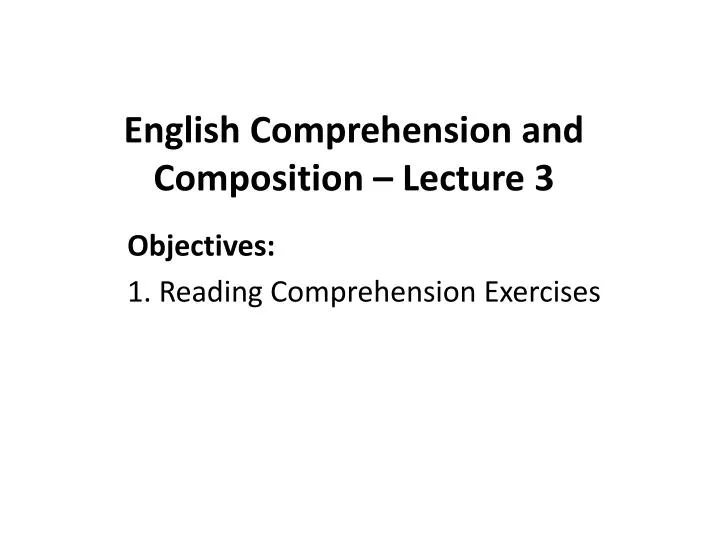 english comprehension and composition lecture 3