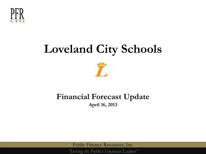 loveland city schools financial forecast update april 16 2013
