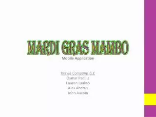 Mobile Application Krewe Company, LLC Osmar Padilla Lauren Laakso Alex Andrus John Aucoin