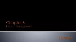 Chapter 8 Product Management