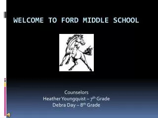 Welcome TO Ford Middle School