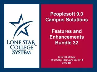 Peoplesoft 9.0 Campus Solutions Features and Enhancements Bundle 32