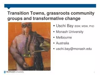 Transition Towns, grassroots community groups and transformative change