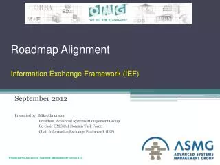 Roadmap Alignment Information Exchange Framework (IEF)