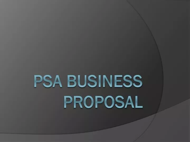 psa business proposal