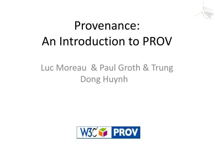 provenance an introduction to prov
