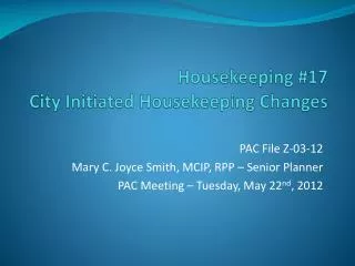 Housekeeping #17 City Initiated Housekeeping Changes