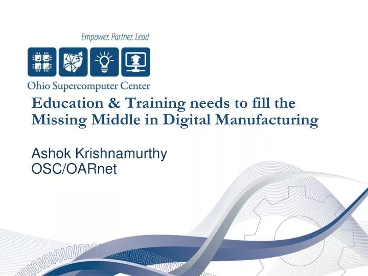 education training needs to fill the missing middle in digital manufacturing