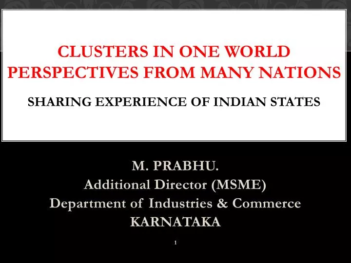 clusters in one world perspectives from many nations sharing experience of indian states