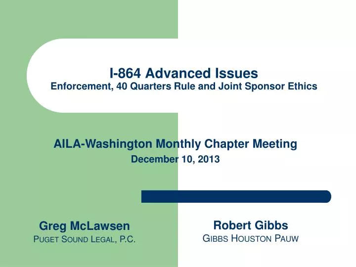 i 864 advanced issues enforcement 40 quarters rule and joint sponsor ethics