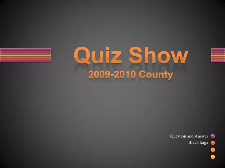 quiz show 2009 2010 county