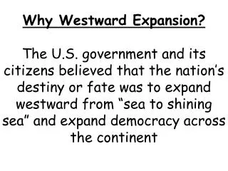 Why Westward Expansion?