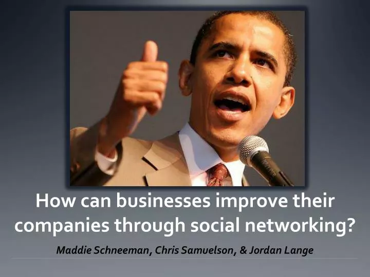 how can businesses improve their companies through social networking