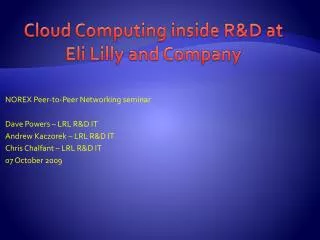 Cloud Computing inside R&amp;D at Eli Lilly and Company