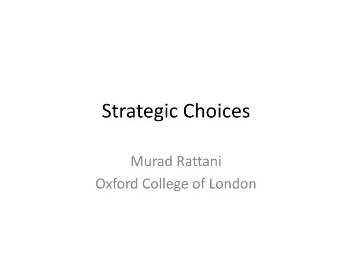 strategic choices