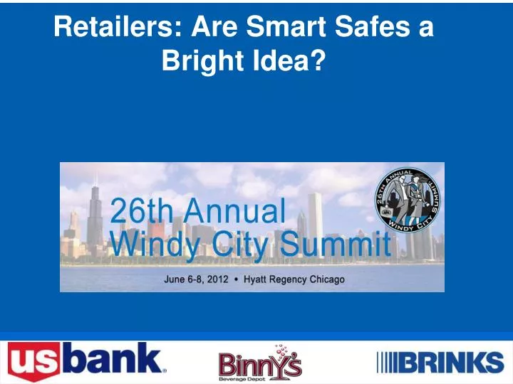 retailers are smart safes a bright idea