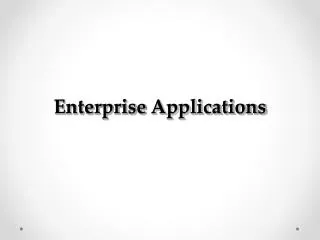 Enterprise Applications