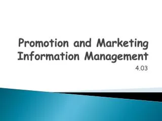 Promotion and Marketing Information Management