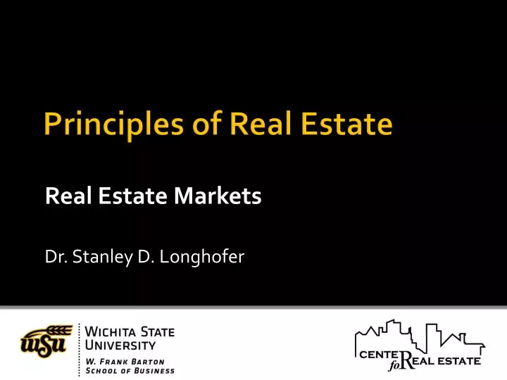 real estate markets dr stanley d longhofer