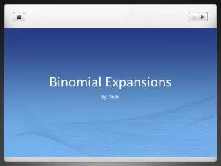 Binomial Expansions
