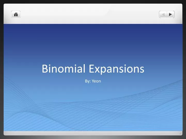 binomial expansions