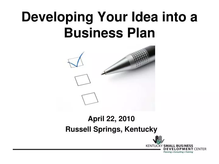 developing your idea into a business plan