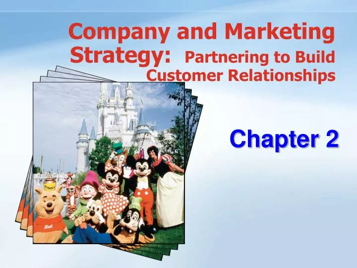 company and marketing strategy partnering to build customer relationships