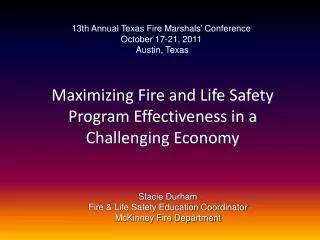 Maximizing Fire and Life Safety Program Effectiveness in a Challenging Economy