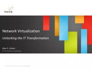 Network Virtualization Unlocking the IT Transformation