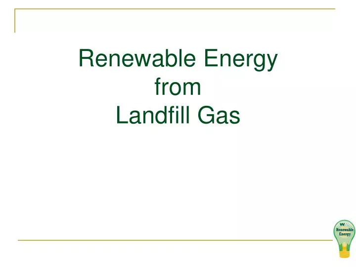 renewable energy from landfill gas