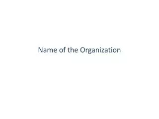 Name of the Organization