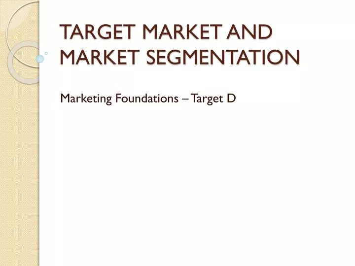 target market and market segmentation
