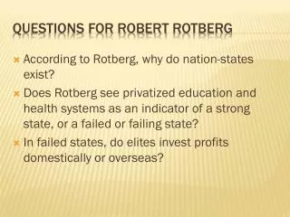 Questions for Robert Rotberg