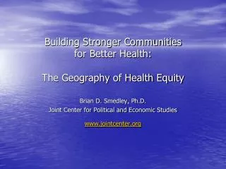 Building Stronger Communities for Better Health: The Geography of Health Equity
