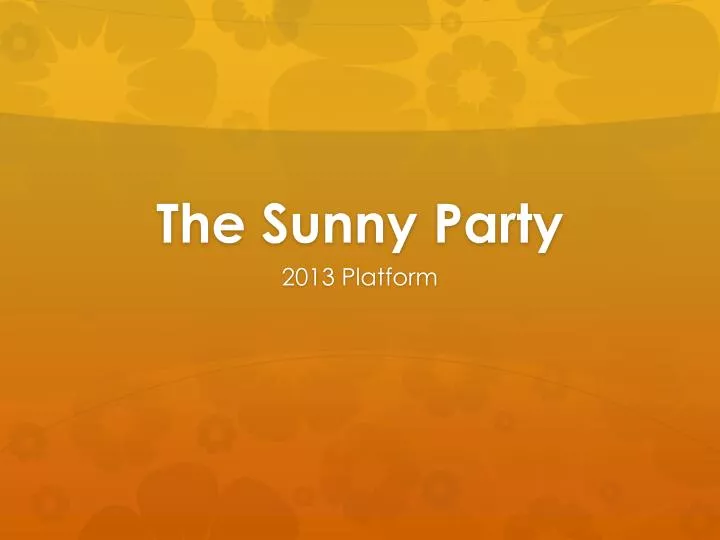 the sunny party