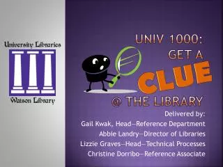 UNIV 1000: Get a @ the library