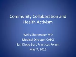 Community Collaboration and Health Activism