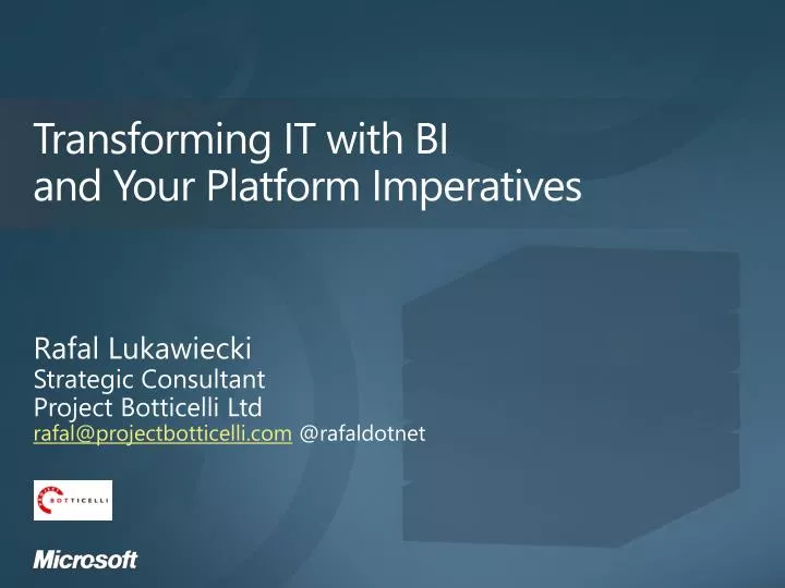 transforming it with bi and your platform imperatives