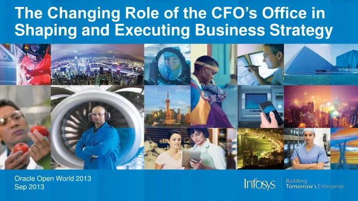 the changing role of the cfo s office in shaping and executing business strategy